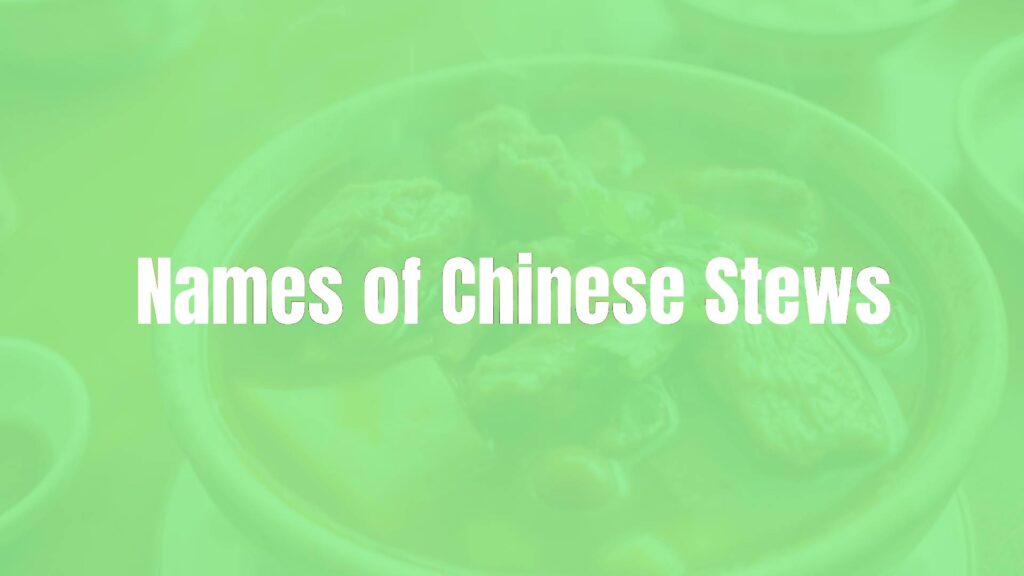 Names of Chinese Stews