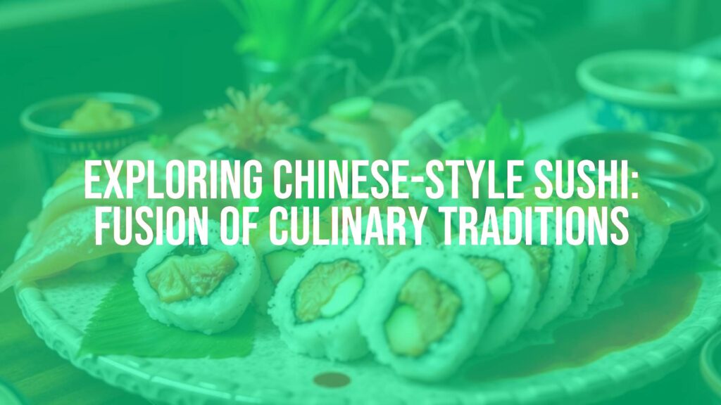 Chinese-style sushi platter with fusion ingredients like five-spice and hoisin sauce, vibrant colors, artistic presentation, culinary fusion theme, realistic food photography.