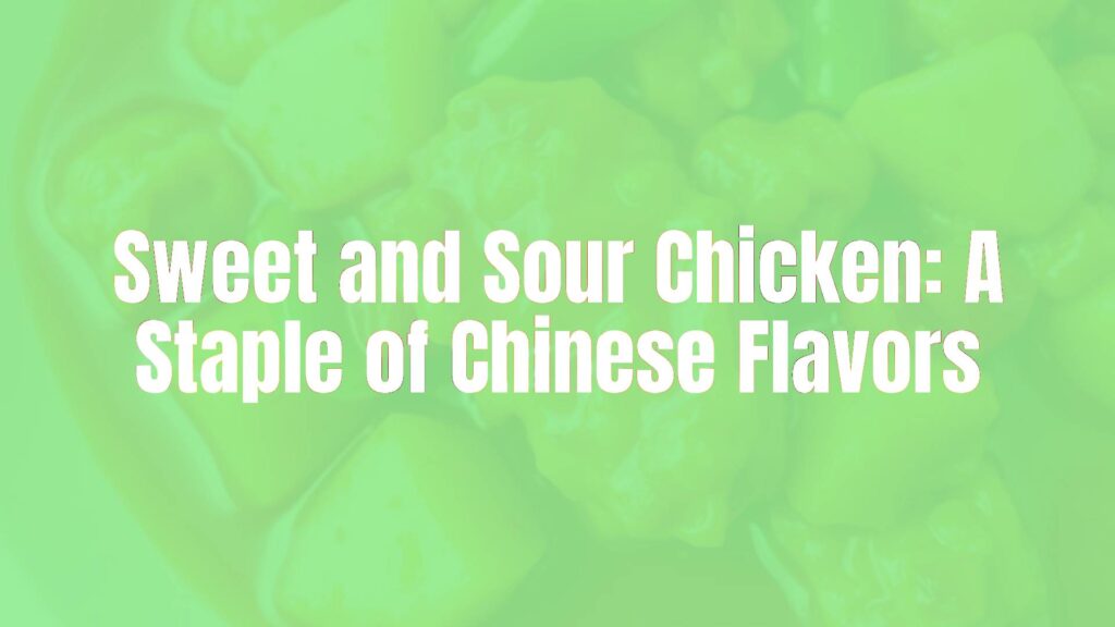 Sweet and sour chicken dish, glossy vibrant sauce, crispy fried chicken pieces, bell peppers and pineapple chunks, Chinese cuisine, appetizing food photography.