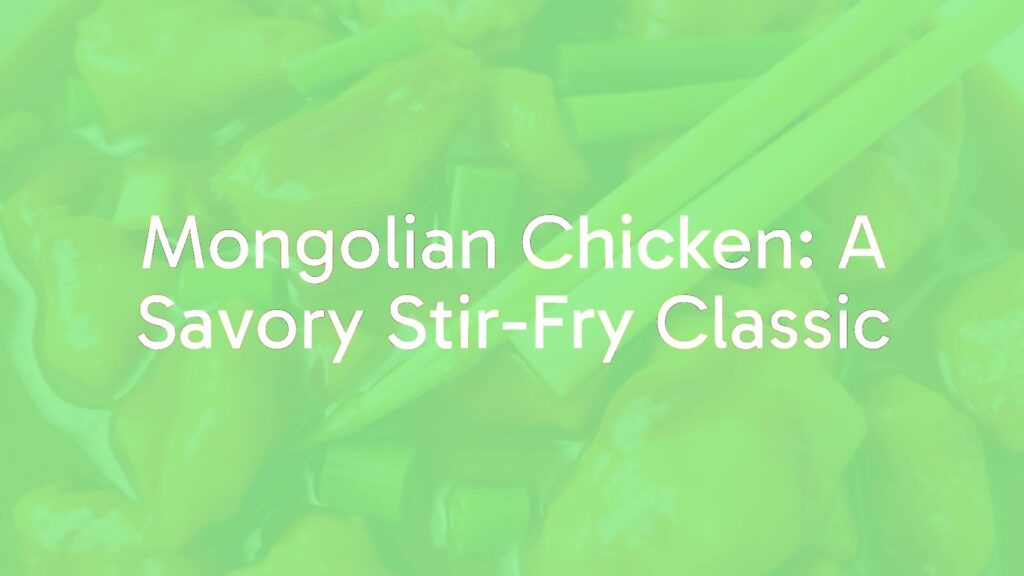 Savory Mongolian Chicken stir-fry, glossy brown sauce, tender chicken slices, crisp green onions, wok cooking, steaming hot, vibrant colors, realistic.